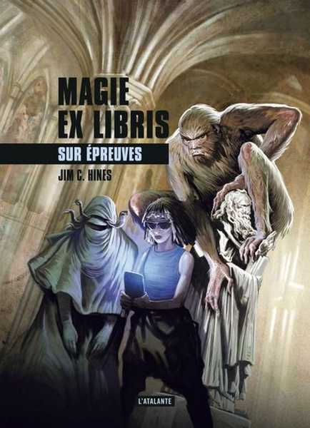 Hines Jim C., Magie Ex Libris 3 - Sur preuves