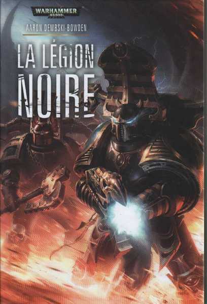 Dembski-bowden Aaron, La Lgion noire