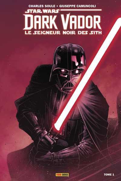 Soule & Camuncoli, Dark Vador, seigneur  noir des Sith 1 - L'lu