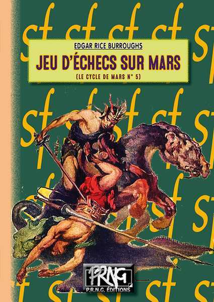 Burroughs Edgar Rice, Cycle de Mars 5 - Jeu d'chec sur Mars