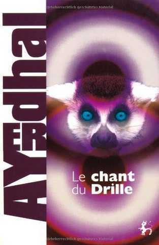 Ayerdhal, Le chant du drille