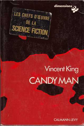 King Vincent, Candy man