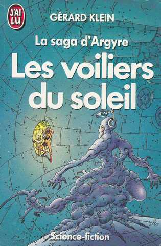 Klein Grard, La saga d'Argyre 2 - Les voiliers du soleil