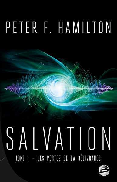 Hamilton Peter F., Salvation 1 - les portes de la dlivrance