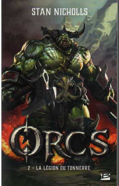 Nicholls Stan, Orcs 2 - La lgion du tonnerre