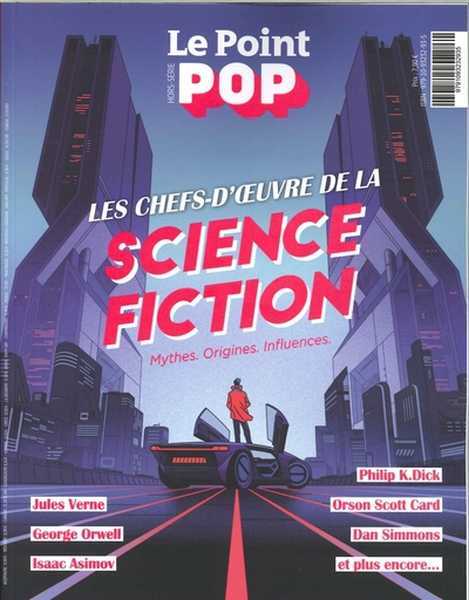 Collectif, Le point Pop Hors srie n04 - Les chefs-d'oeuvres de la science fiction
