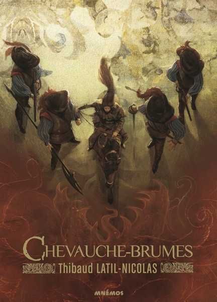 Latil-nicolas Thibaud, Chevauche-brumes