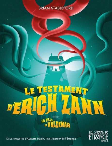 Stableford Brian, Le testament d'Erich Zann suivi de La fille de Valdemarr