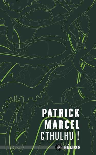 Marcel Patrick, Cthulhu !