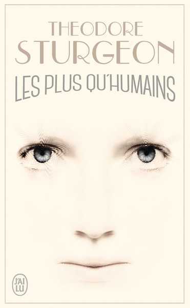 Sturgeon Theodore, les plus qu'humains