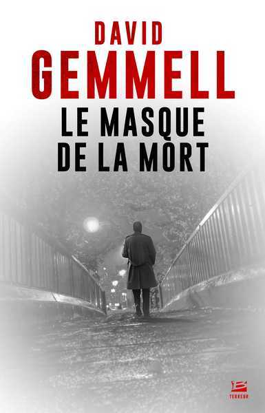 Gemmell David, Le Masque de la mort