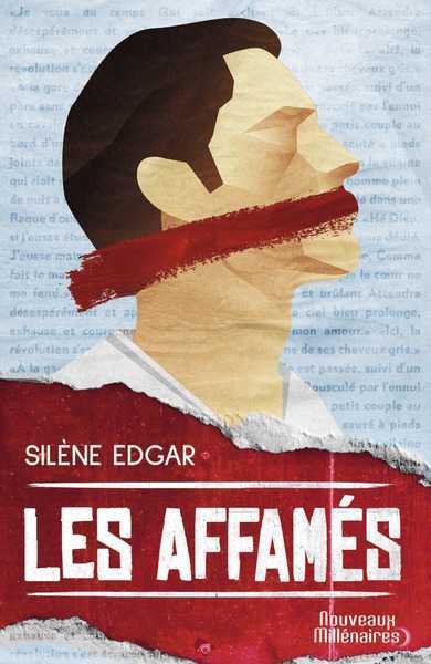 Silene Edgar, Les Affams