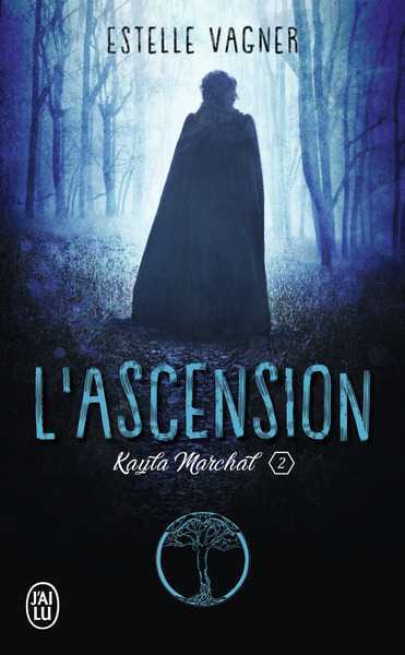 Vagner Estelle, Kayla Marshal 2 - L'ascension