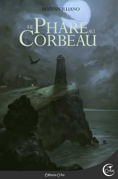 Illano Rozenn, Le Phare au corbeau