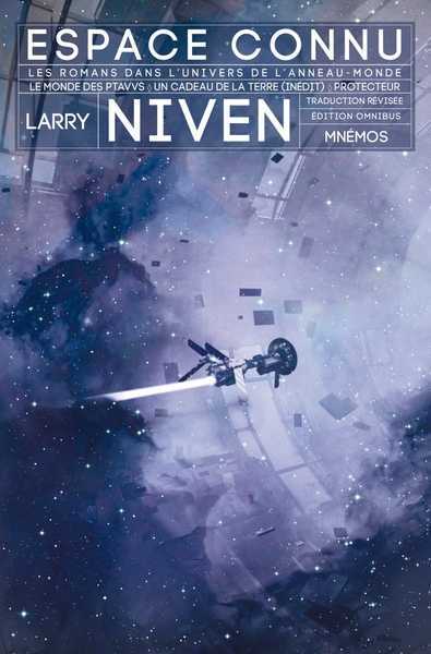 Niven Larry, Espace Connu - Les romans dans l'univers de l'Anneau-monde - NT