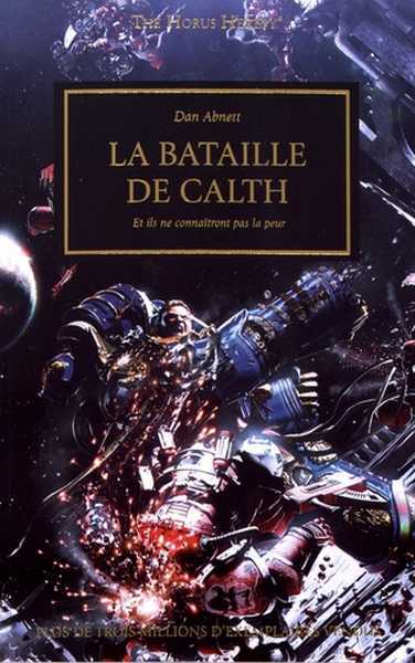 Abnett Dan, L'hrsie d'Horus - La bataille de Calth