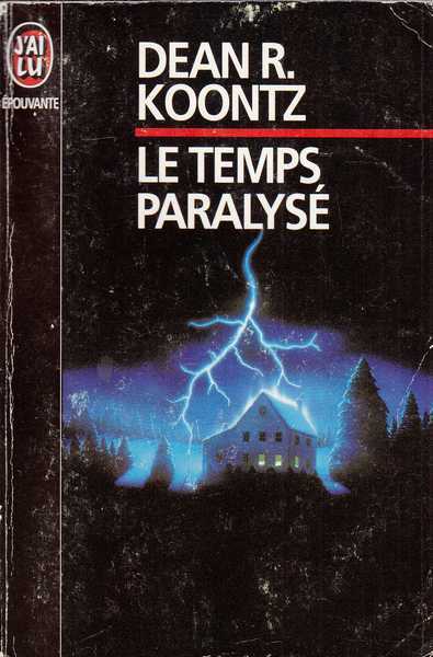 Koontz Dean R. , Le temps paralys