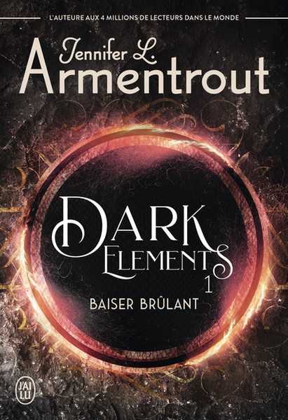 Armentrout Jennifer, Dark Elements 1 - Baiser brulant