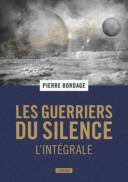 Bordage Pierre, La Trilogie les Guerriers du silence NED