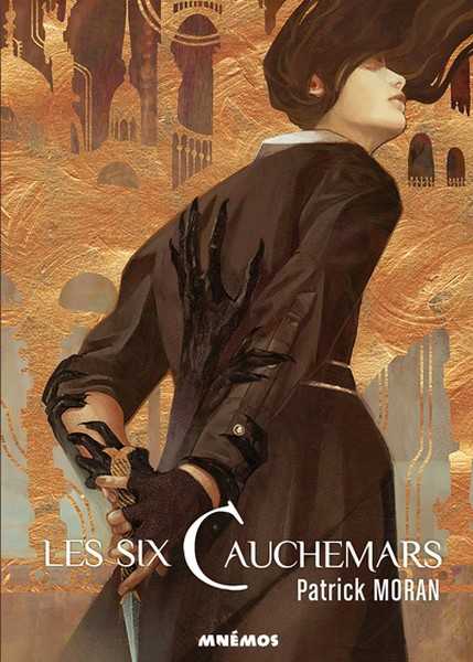 Moran Patrick, Les Six cauchemars