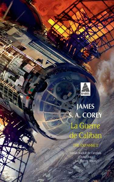 Corey James, The Expanse 2 - la guerre de Caliban