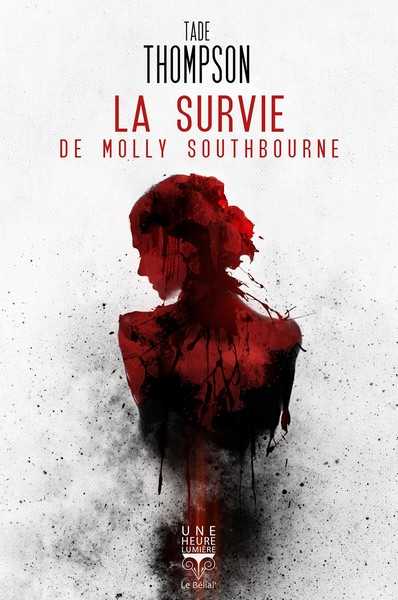 Tade Thompson, La survie de Molly Southbourne