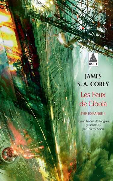 Corey James, The Expanse 4 - Les feux de la cibola