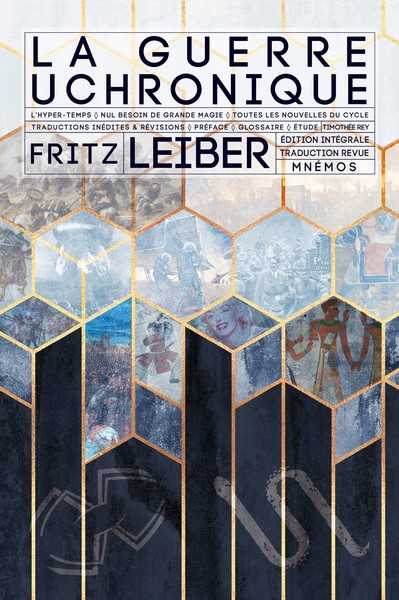 Leiber Fritz, La guerre Uchronique - L'intgrale