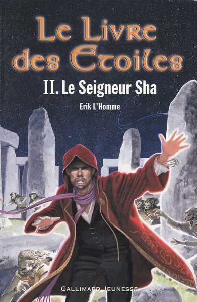 L'homme Erik, Le livre des toiles 2 - Le seigneur Sha