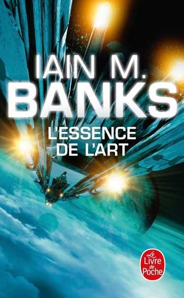 Banks Iain M., L'essence de l'art