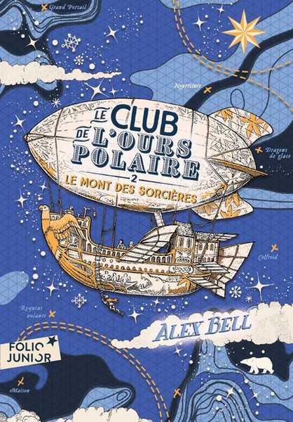 Bell Alex, Le club de l'ours polaire 2 - Le mont des sorcieres