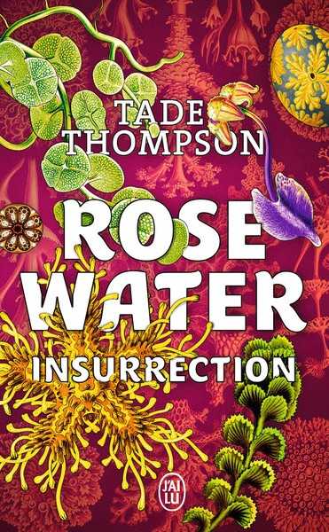 Thompson Tade, Rosewater 2 - Insurrection 