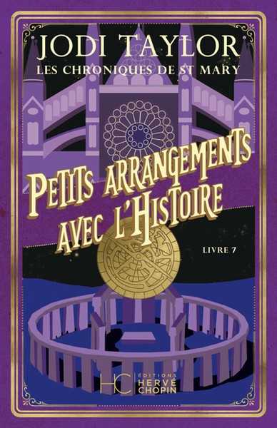 Taylor Jodi, Les Chroniques de St Mary 7 - petits arrangements avec l'Histoire