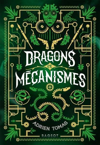 Tomas Adrien, Dragons et mcanismes