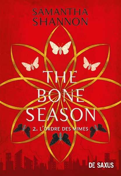 Shannon Samantha, The Bone Season 2 - L'ordre des mimes