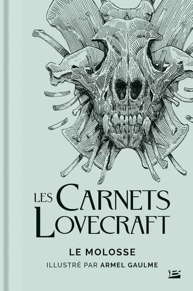 Lovecraft Howard Phillips & Gaulme Armel, Les Carnets Lovecraft - Le Molosse