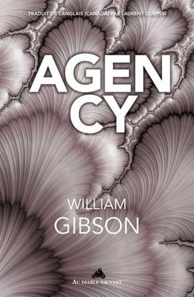 Gibson William, Agency