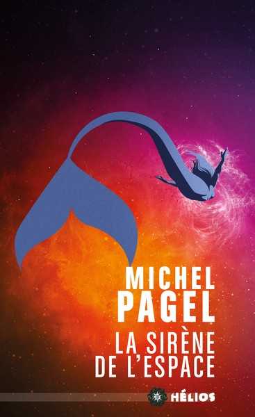 Pagel Michel, La sirne de l'espace