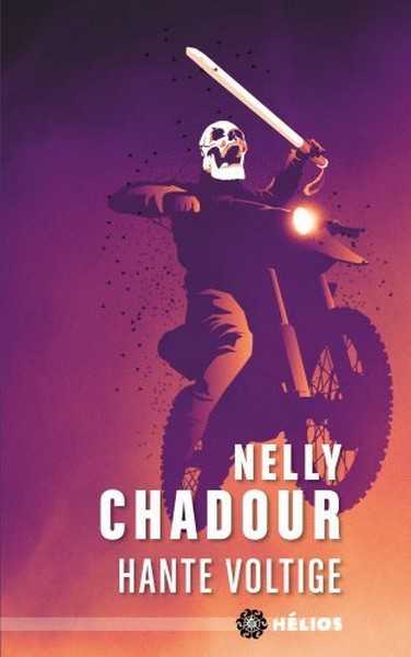 Chadour Nelly, Hante voltige