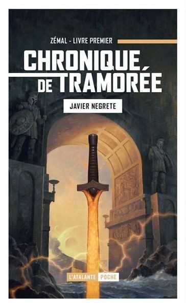 Negrete Javier, chronique de tramore 1 - Zmal