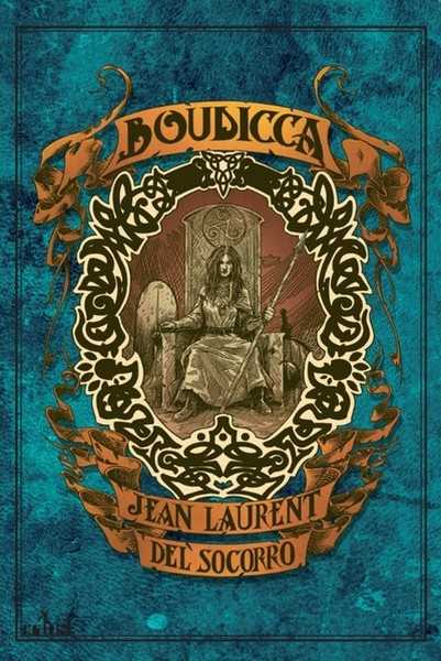 Del Socorro Jean-laurent, Boudicca - version collector
