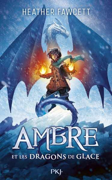 Fawcett Heather, Ambre et les dragons de glace