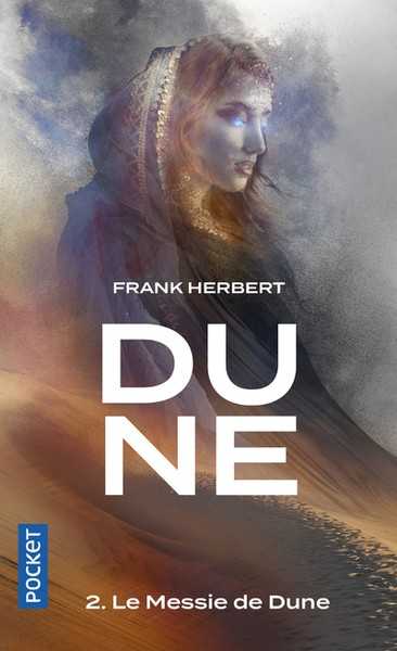 Herbert Frank , Le Cycle de Dune  2 - Le Messie de Dune