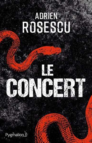 Rosescu Adrien, Le concert