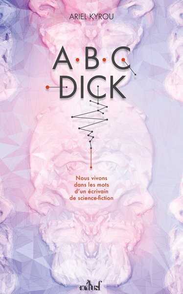 Kyrou Ariel, ABC Dick