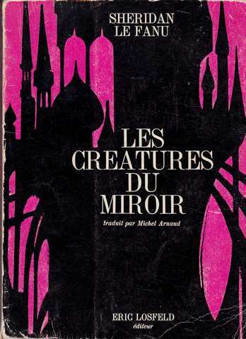 Le Fanu Sheridan, Les creatures du miroir ou Les papiers du docteur Hesselius