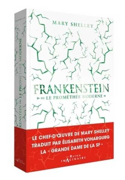 Shelley Mary, Frankenstein ou le Promethée moderne