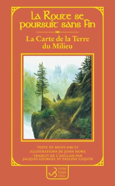 Sibley Brian & Howe John, La carte de la terre du milieu de Tolkien