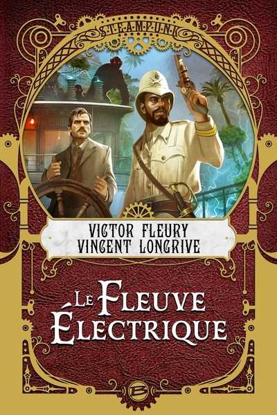 Fleury Victor & Longrive Vincent, Le fleuve electrique