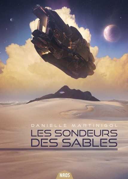 Martinigol Danielle, Les sondeurs des sables